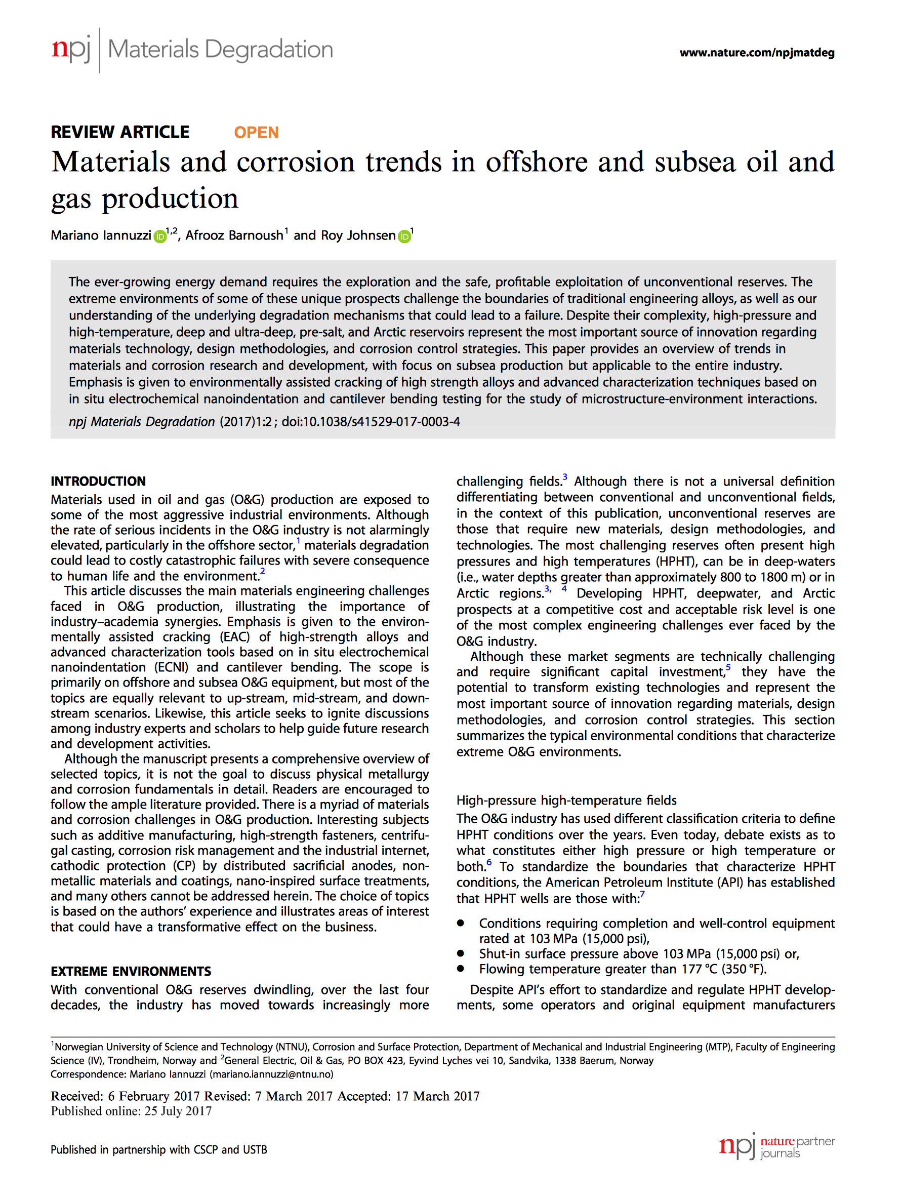 Iannuzzi, M., A. Barnoush, and R. Johnsen, “Materials and corrosion trends in offshore and subsea oil and gas production." npj Materials Degradation 1(1), (2017): p. 1-11.